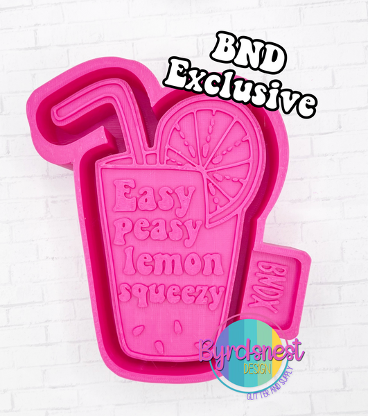 Easy Peasy Lemon Squeezy - BND Exclusive