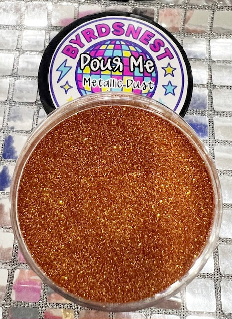 Pour Me Metallic Dust