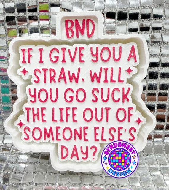 If I Give You a Straw