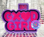 Good Girl