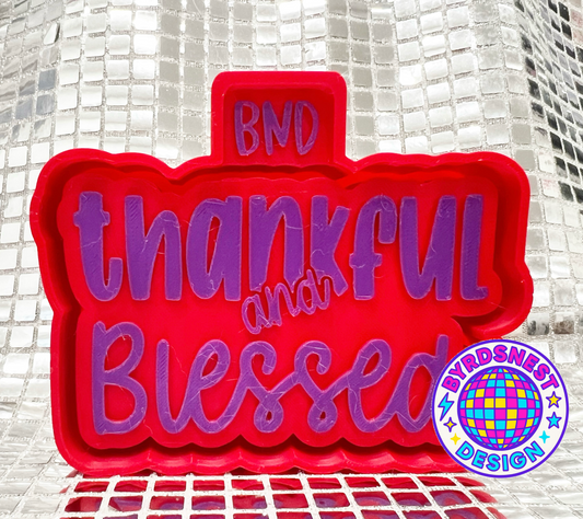 Thankful and Blessed