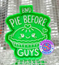 Pie Before Guys