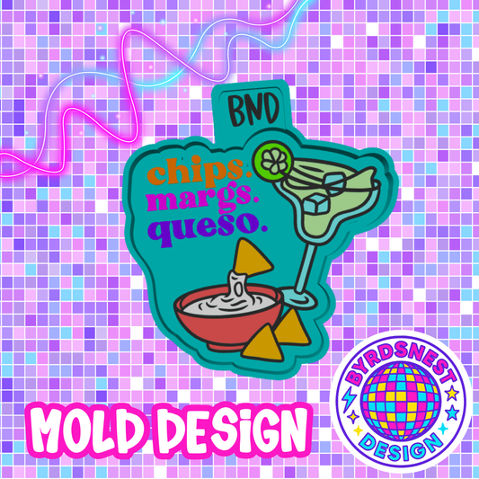 Chips. Margs. Queso.