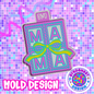 Mama Stamp w/ Bow