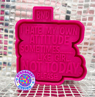 I Hate my own Attitude