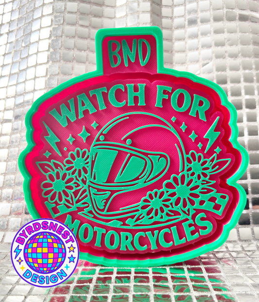 Watch for Motorcycles