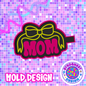 Mom w/ Wide Bow