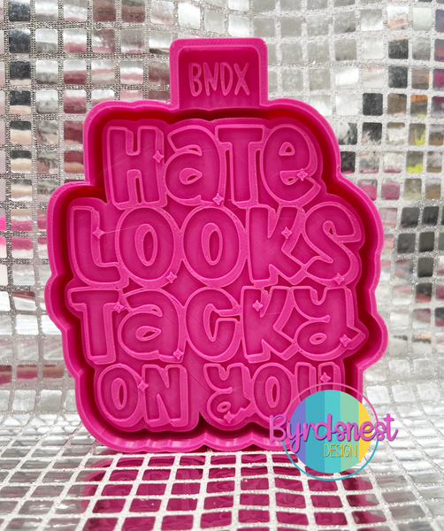 BNDX Hate Looks Tacky on You