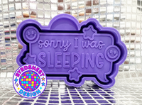 Sorry I was Sleeping
