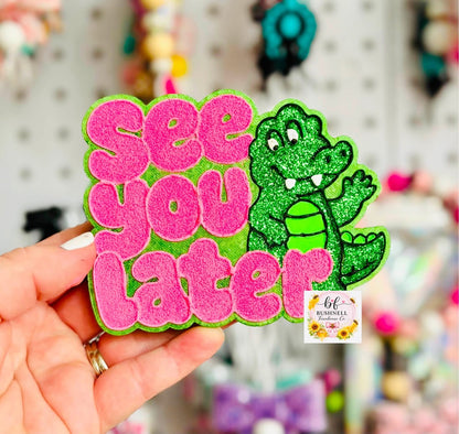 See You Later Gator