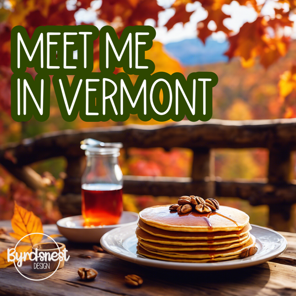 Meet Me in Vermont