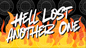 Hell Lost Another One Wallpaper