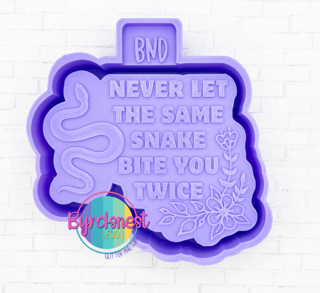 Never Let The Same Snake Bite You Twice
