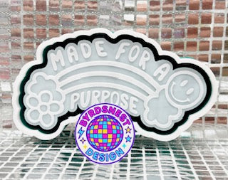 Made for a Purpose