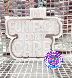 Fun Fact: I Don't Care