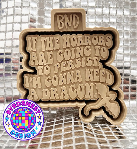 Gonna Need a Dragon